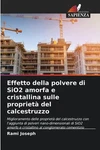 Effetto Della Polvere Di SIO2 Amorfa Cristallina Sulle Propriet Calcestruz Brand. Price: $40.59.