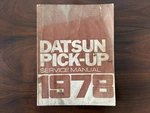 1978 Datsun 620 Pick-up Pickup Truck Original Vintage Factory Service Manual Oem Used. Price: $43.95.